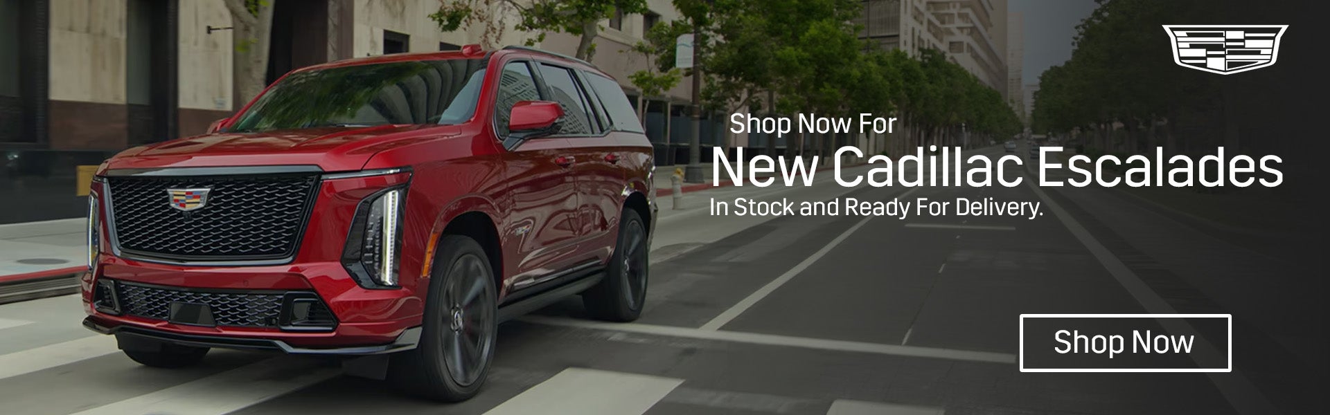 New Cadillac Escalade Available Now